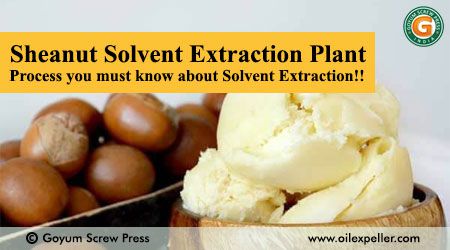 Sheanut Solvent Extraction Plant