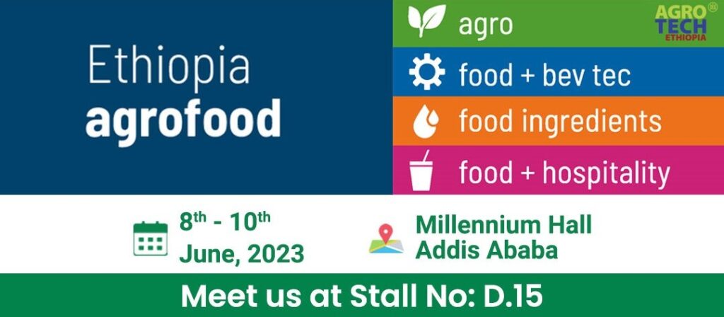 Nous participons à Ethiopia Agrofood 2023 du 8 au 10 juin 2023 à Addis-Abeba