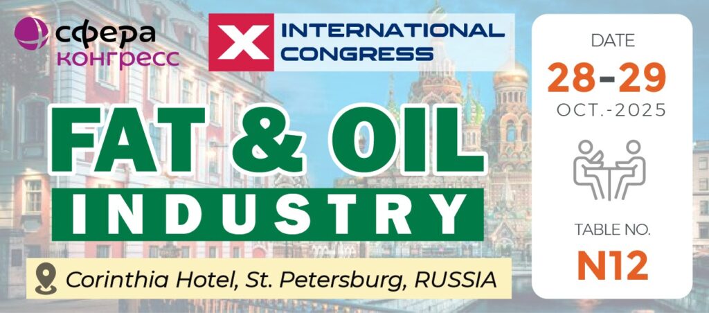We are participating in Fat & Oil Industry 2025 from 28 – 29 Oct, 2025 at Russia